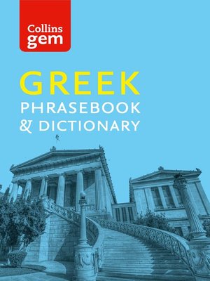 cover image of Collins Greek Phrasebook and Dictionary Gem Edition